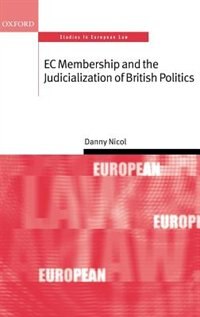 Front cover_EC Membership and the Judicialization of British Politics