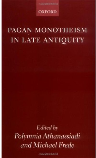 Front cover_Pagan Monotheism in Late Antiquity