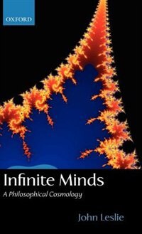 Infinite Minds: A Philosophical Cosmology