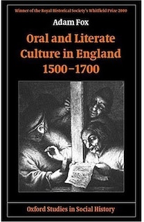 Front cover_Oral and Literate Culture in England, 1500-1700