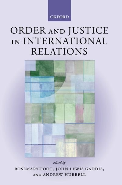Front cover_Order and Justice in International Relations