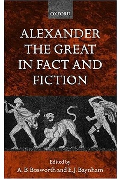Front cover_Alexander the Great in Fact and Fiction