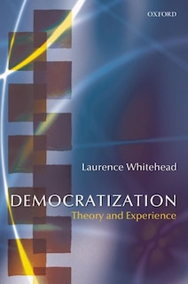 Democratization: Theory and Experience