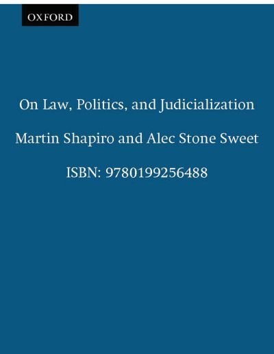 On Law, Politics, and Judicialization