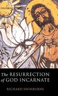 Front cover_The Resurrection Of God Incarnate