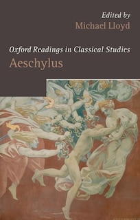 Couverture_Oxford Readings in Classical Studies Aeschylus