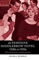 Couverture_The Feminine Middlebrow Novel, 1920s to 1950s