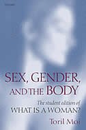 Sex, Gender, and the Body: The Student Edition of What Is a Woman?