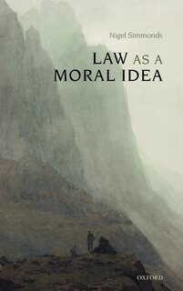 Front cover_Law as a Moral Idea