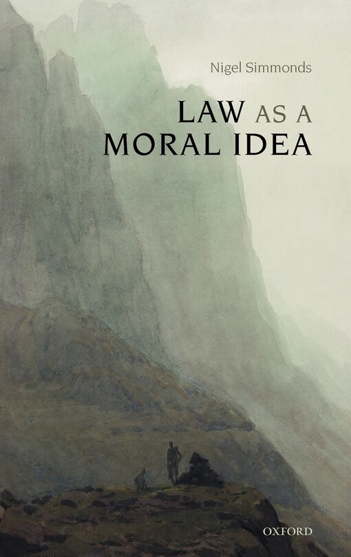 Front cover_Law as a Moral Idea
