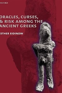 Couverture_Oracles, Curses, And Risk Among The Ancient Greeks