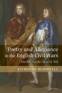 Front cover_Poetry And Allegiance In The English Civil Wars