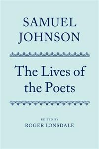 Samuel Johnson's Lives of the Poets: Volume IV