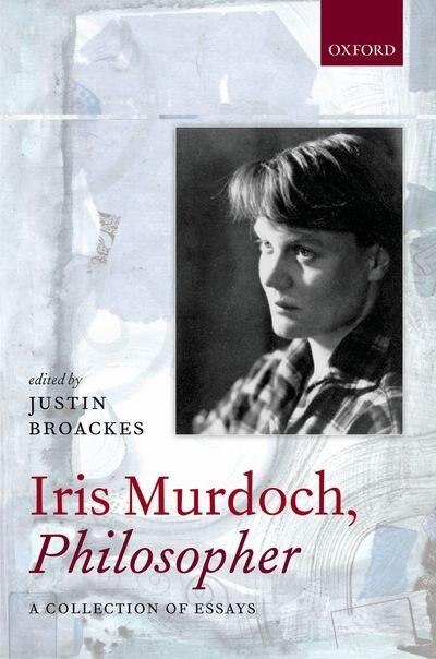 Front cover_Iris Murdoch, Philosopher