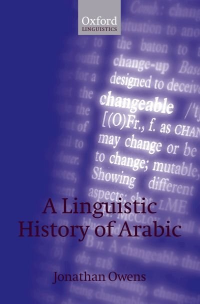 Front cover_A Linguistic History Of Arabic