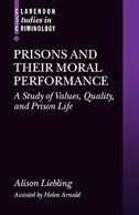 Prisons and their Moral Performance: A Study of Values, Quality, and Prison Life