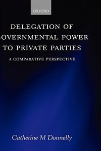 Couverture_Delegation of Governmental Power to Private Parties