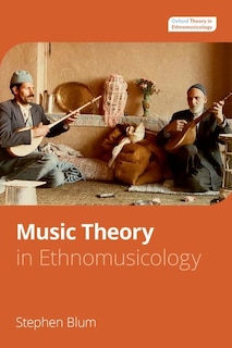 Music Theory in Ethnomusicology