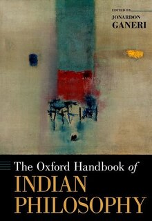 Front cover_The Oxford Handbook of Indian Philosophy