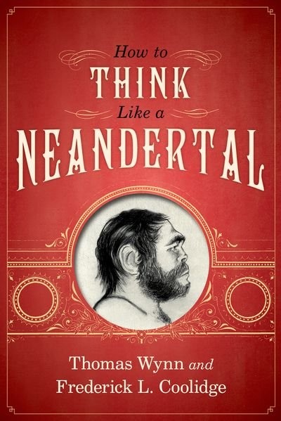 Front cover_How To Think Like a Neandertal