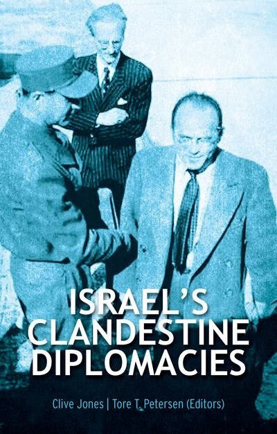 Front cover_Israel's Clandestine Diplomacies