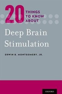Front cover_Twenty Things to Know about Deep Brain Stimulation