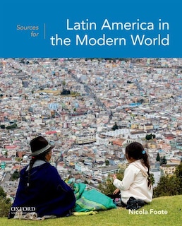 Front cover_Sources for Latin America in the Modern World