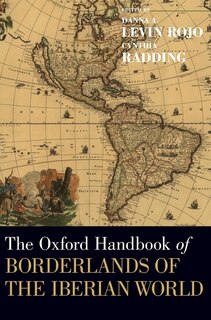 Front cover_The [oxford] Handbook Of Borderlands Of The Iberian World