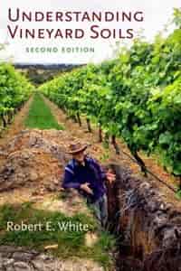 Understanding Vineyard Soils de Robert E. White