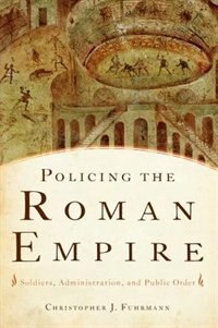 Front cover_Policing the Roman Empire