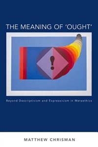 Front cover_The Meaning of 'Ought'