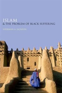Front cover_Islam and the Problem of Black Suffering