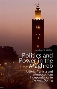 Front cover_Politics and Power in the Maghreb