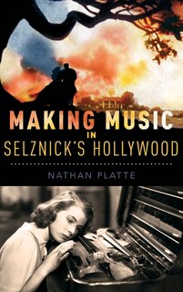 Couverture_Making Music in Selznick's Hollywood