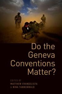 Front cover_Do the Geneva Conventions Matter?