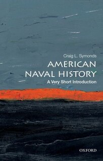 Front cover_American Naval History: A Very Short Introduction