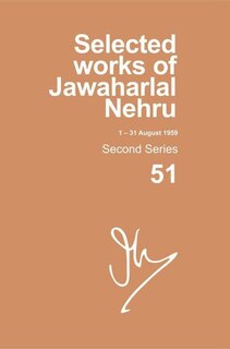 Selected Works of Jawaharlal Nehru (1-31 August 1959): Second series, Vol. 51