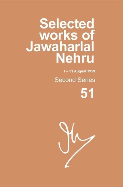 Selected Works of Jawaharlal Nehru (1-31 August 1959): Second series, Vol. 51