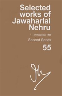 Selected Works of Jawaharlal Nehru (1-31 December 1959): Second series, Vol. 55
