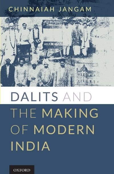 Dalits and the Making of Modern India