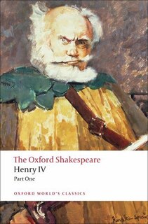 Couverture_The Oxford Shakespeare: Henry IV, Part I