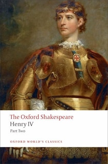 Front cover_The Oxford Shakespeare: Henry IV, Part 2