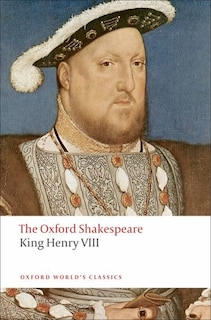 Front cover_The Oxford Shakespeare: King Henry VIII