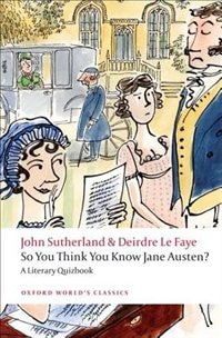 Front cover_So You Think You Know Jane Austen?