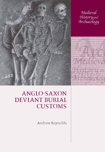 Front cover_Anglo-Saxon Deviant Burial Customs