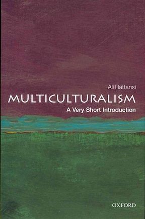 Multiculturalism: A Very Short Introduction