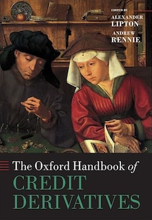 Front cover_The Oxford Handbook of Credit Derivatives