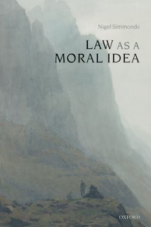 Front cover_Law as a Moral Idea