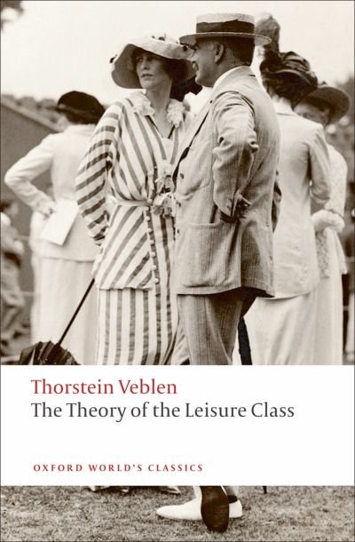 Front cover_The Theory of the Leisure Class