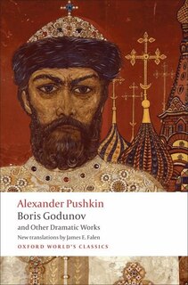 Couverture_Boris Godunov and Other Dramatic Works